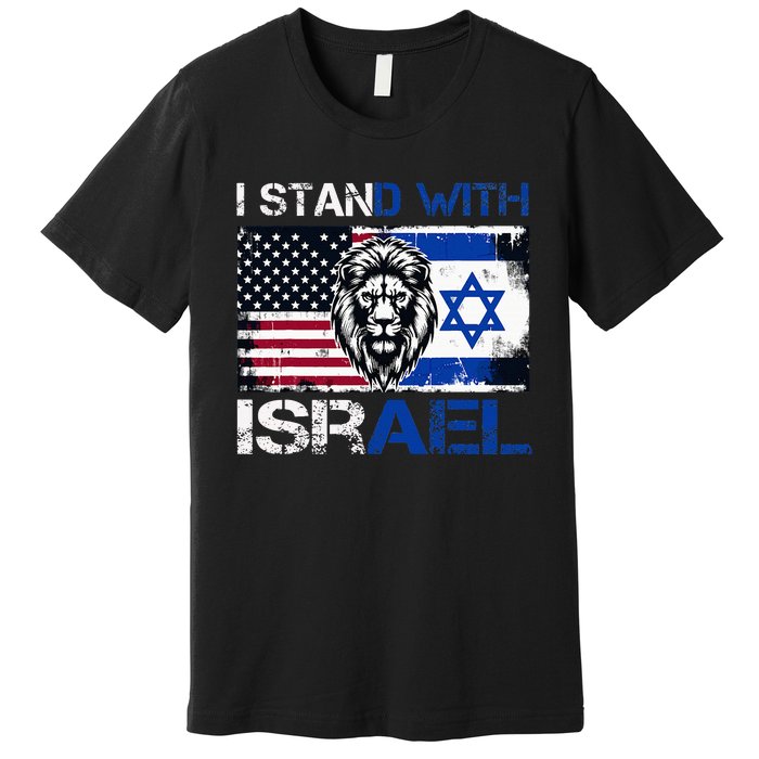 I Stand With Israel US Support Lion Love Israeli Brotherhood Premium T-Shirt