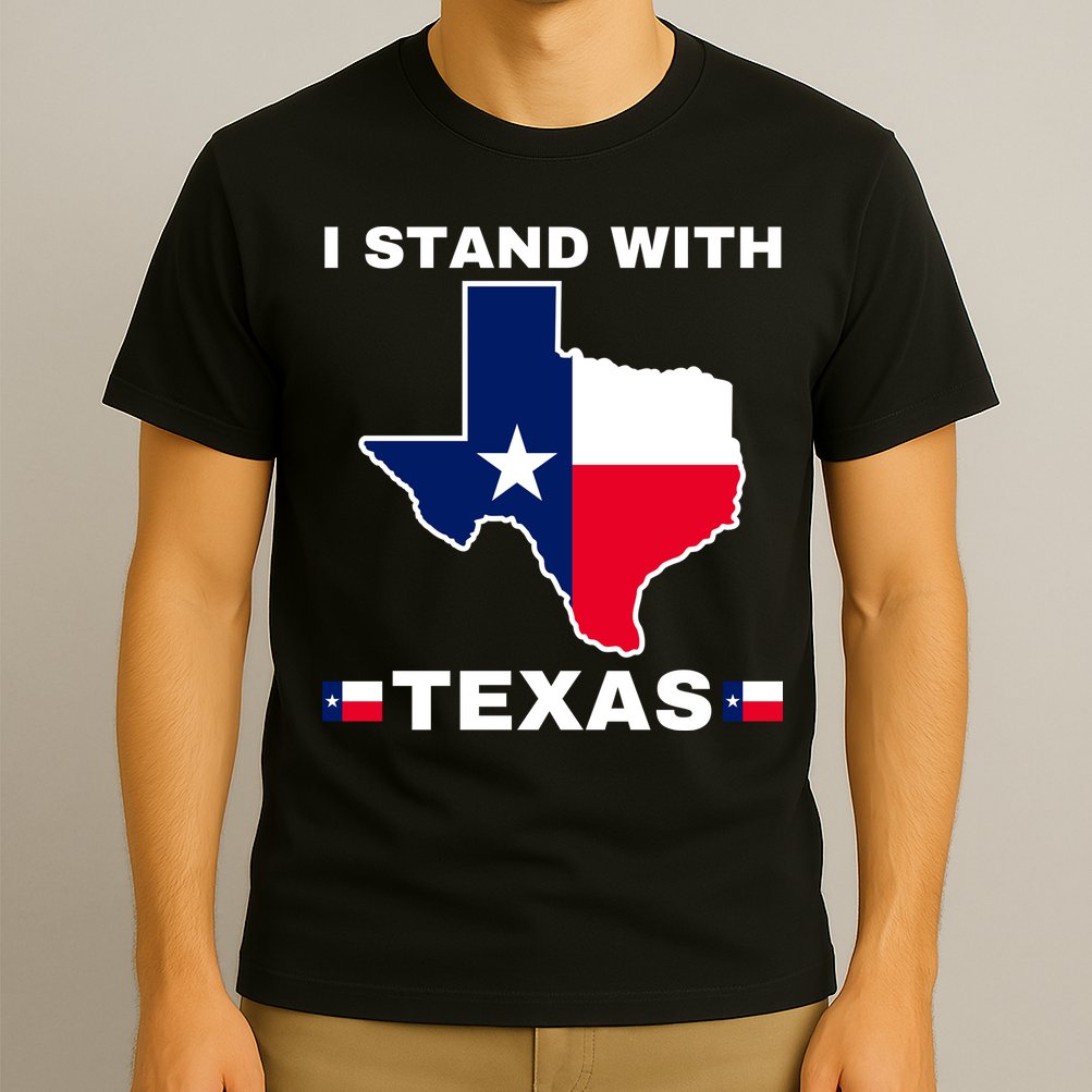 I Stand With Texas T-Shirt