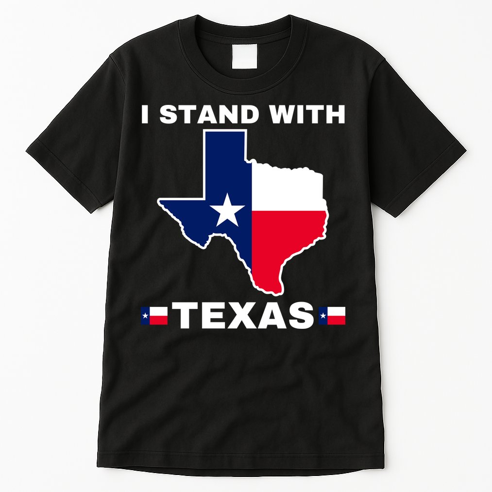 I Stand With Texas Tall T-Shirt