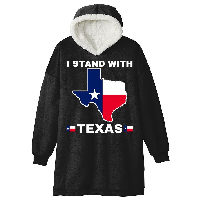 I Stand With Texas Hooded Wearable Blanket