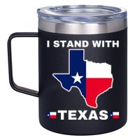 I Stand With Texas 12oz Stainless Steel Coffee Mug