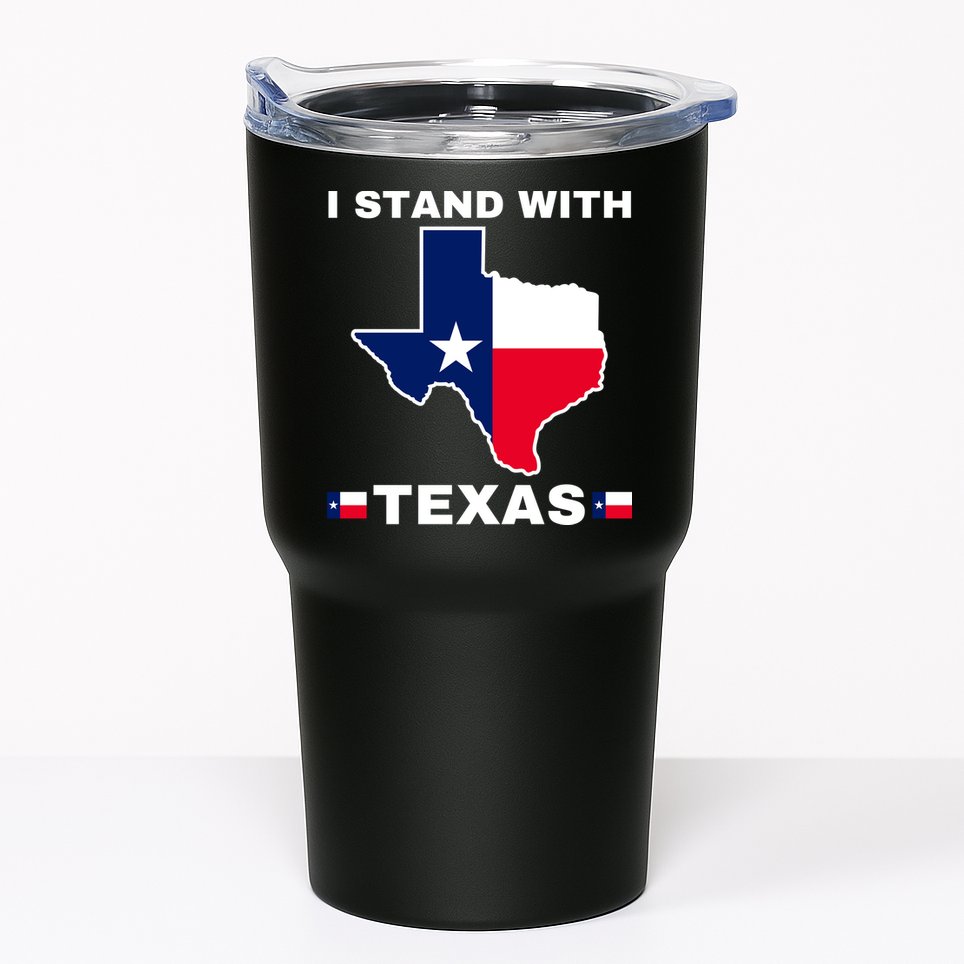 I Stand With Texas Tumbler