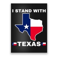 I Stand With Texas Poster