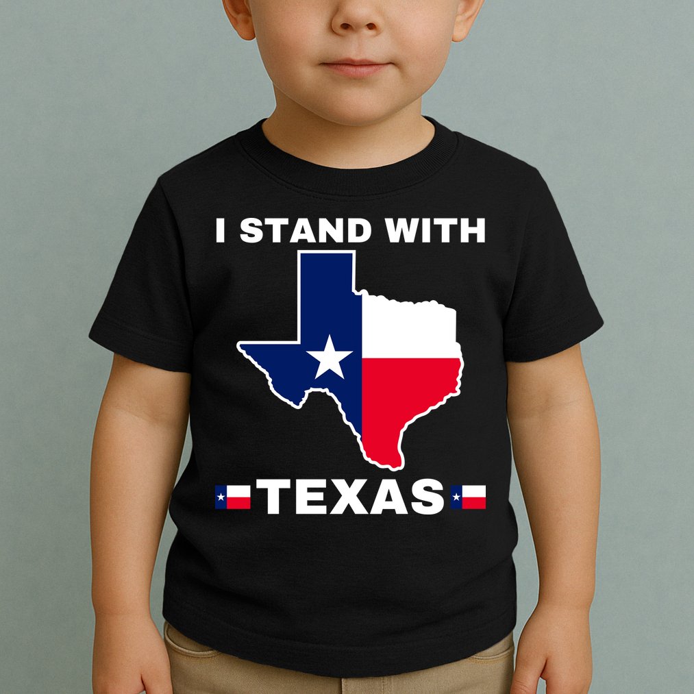 I Stand With Texas Toddler T-Shirt