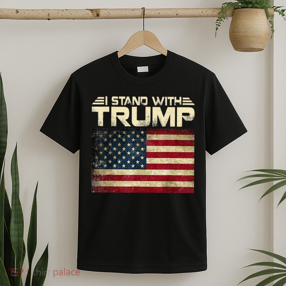 I Stand With Trump American Flag USA Vintage T-Shirt