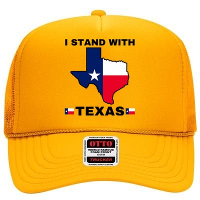 I Stand With Texas High Crown Mesh Back Trucker Hat