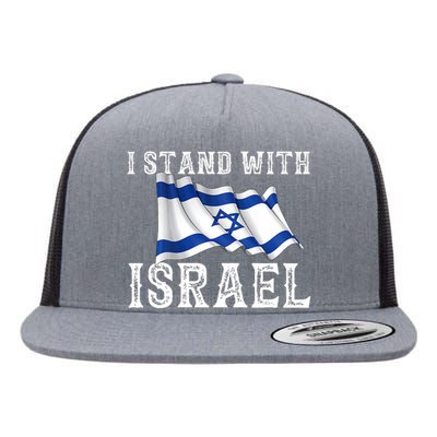 I Stand With Israel Israeli Palestinian Conflict Pro Israel Flat Bill Trucker Hat