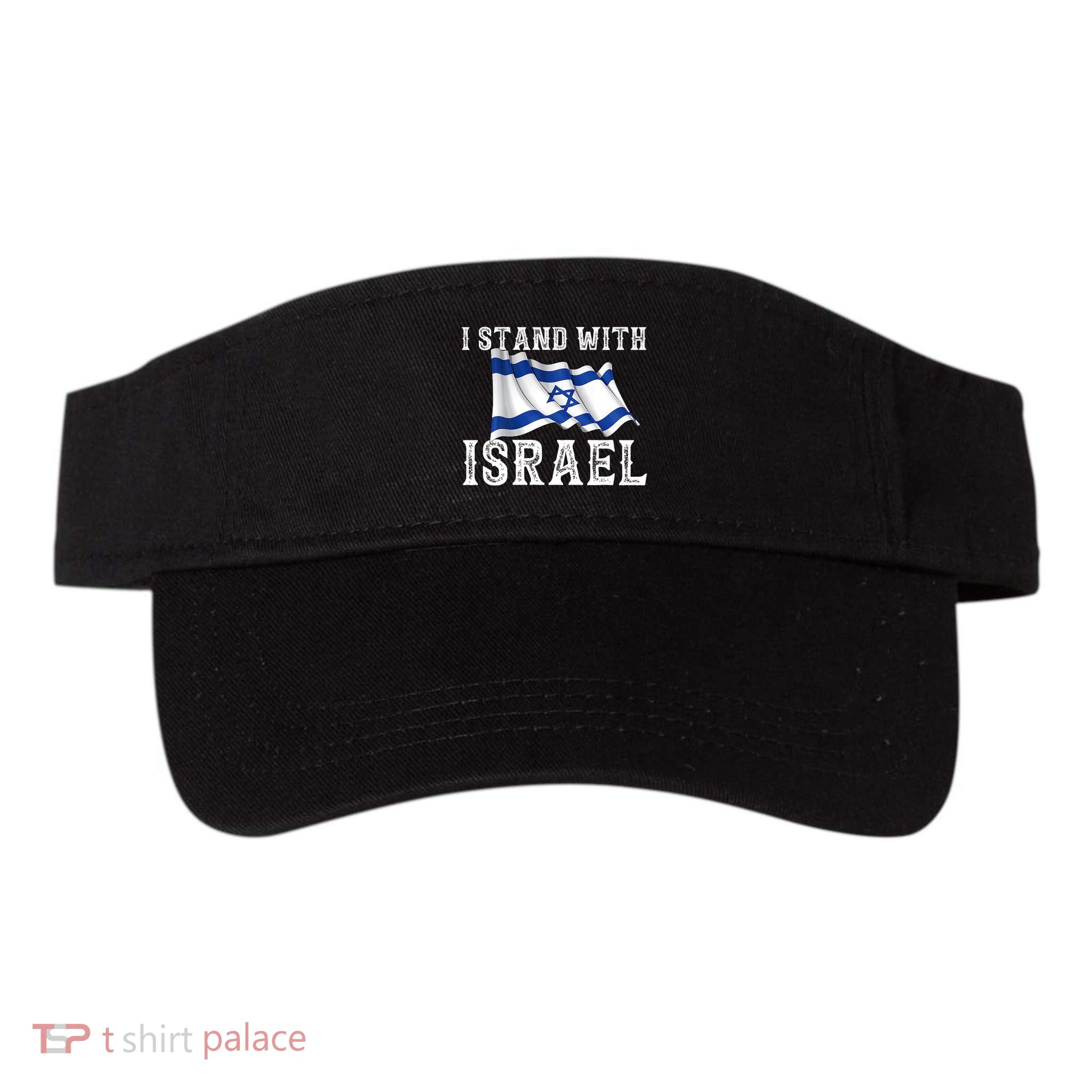 I Stand With Israel Israeli Palestinian Conflict Pro Israel Visor
