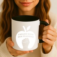 I Stand With Our Teachers & Stand Against Book Banning! Mug