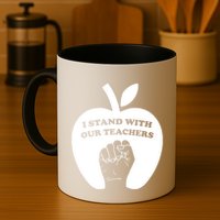 I Stand With Our Teachers & Stand Against Book Banning! Mug