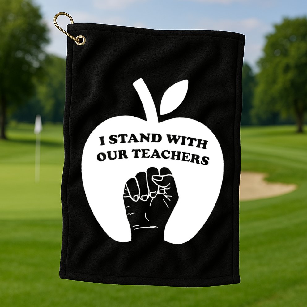 I Stand With Our Teachers & Stand Against Book Banning! Golf Towel