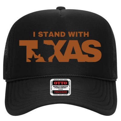 I Stand With Texas High Crown Mesh Back Trucker Hat