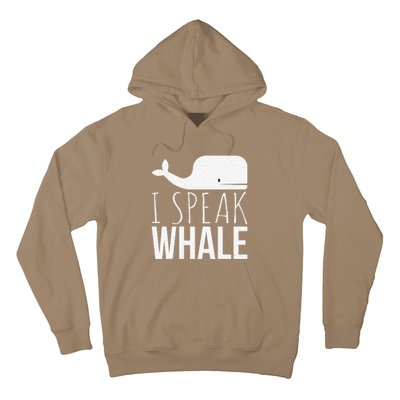 I Speak Whale Funny Animal Lover Cute Language Whale Art Hoodie