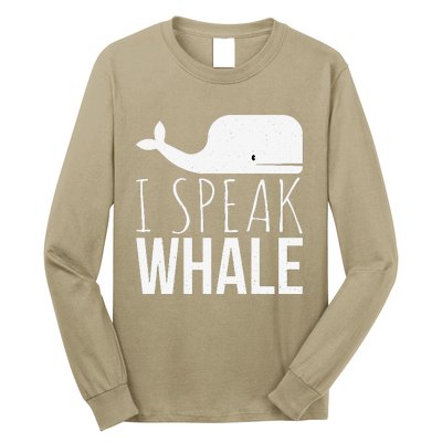 I Speak Whale Funny Animal Lover Cute Language Whale Art Long Sleeve Shirt