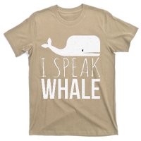 I Speak Whale Funny Animal Lover Cute Language Whale Art T-Shirt