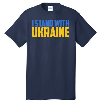 I Stand With Ukraine Support Ukraine Tall T-Shirt