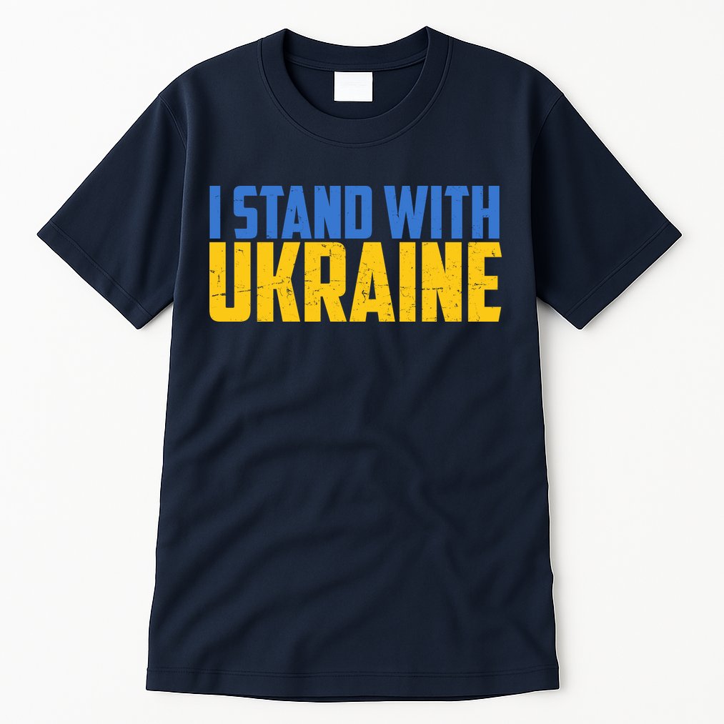 I Stand With Ukraine Support Ukraine Tall T-Shirt