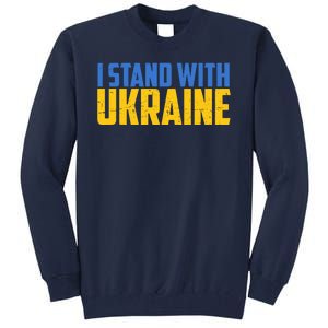 I Stand With Ukraine Support Ukraine Tall Sweatshirt