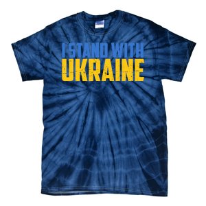 I Stand With Ukraine Support Ukraine Tie-Dye T-Shirt