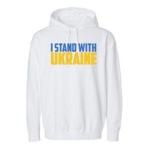 I Stand With Ukraine Support Ukraine Garment-Dyed Fleece Hoodie