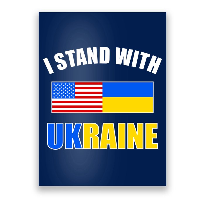 I Stand With Ukraine USA Support Flags United Poster