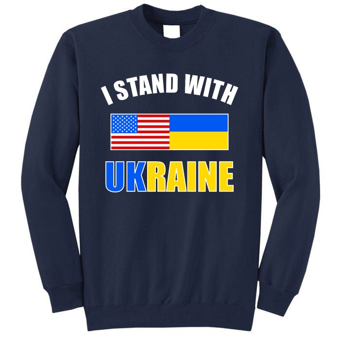 I Stand With Ukraine USA Support Flags United Tall Sweatshirt