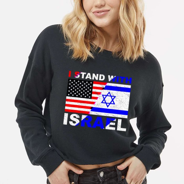 I Stand With Israel Pray For Israel Us Israel Flag Cropped Pullover Crew
