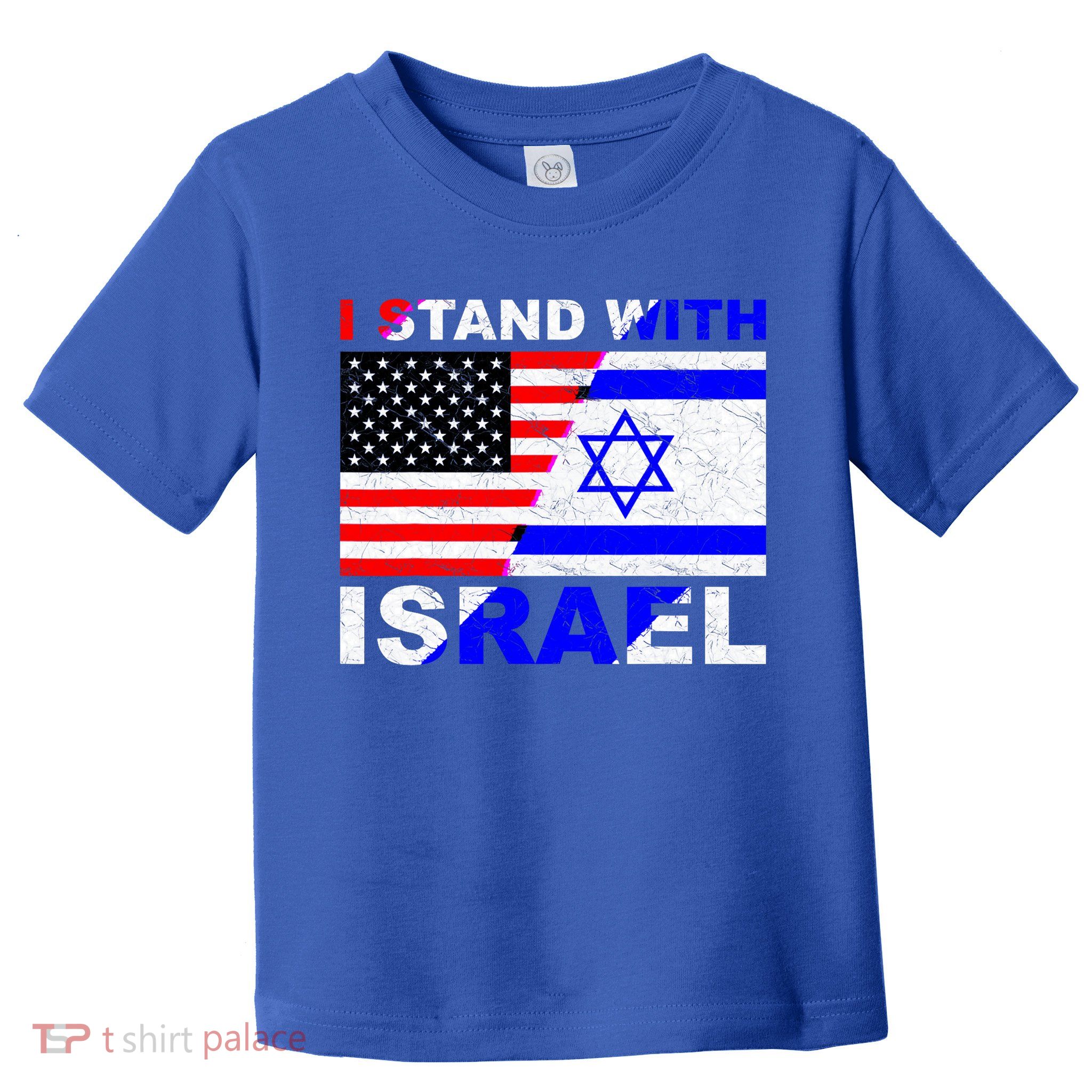 I Stand With Israel Pray For Israel Us Israel Flag Toddler T-Shirt