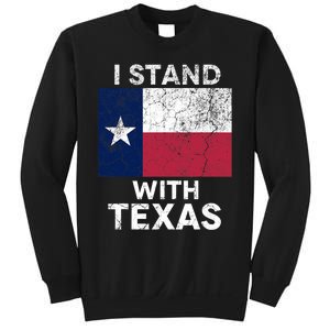 I Stand With Texas Sweatshirt