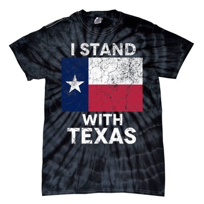 I Stand With Texas Tie-Dye T-Shirt