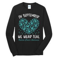 In September We Wear Teal Ovarian Cancer Awareness Hearts Tall Long Sleeve T-Shirt