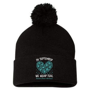 In September We Wear Teal Ovarian Cancer Awareness Hearts Pom Pom 12in Knit Beanie