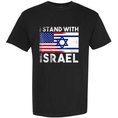 I Stand With Israel Pray For Israel US And Israel Flag  Garment-Dyed Heavyweight T-Shirt