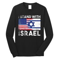 I Stand With Israel Pray For Israel US And Israel Flag  Long Sleeve Shirt