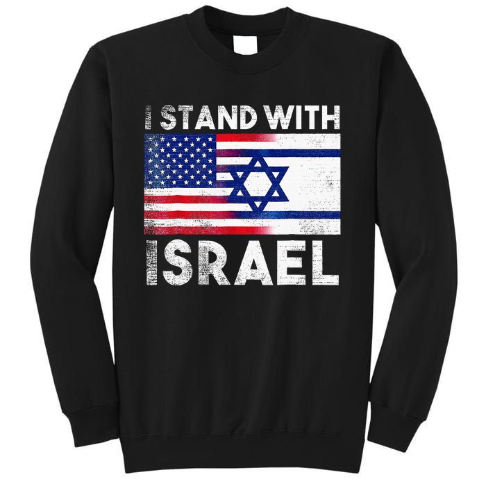 I Stand With Israel Pray For Israel US And Israel Flag  Sweatshirt