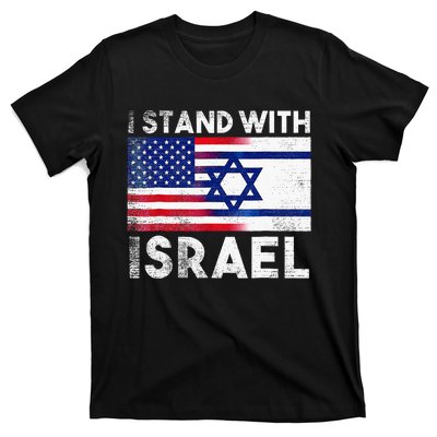 I Stand With Israel Pray For Israel US And Israel Flag  T-Shirt