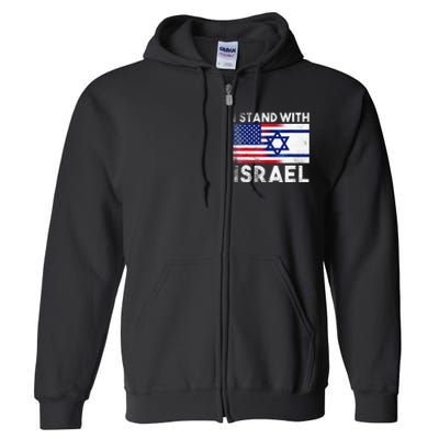 I Stand With Israel Pray For Israel US And Israel Flag  Full Zip Hoodie