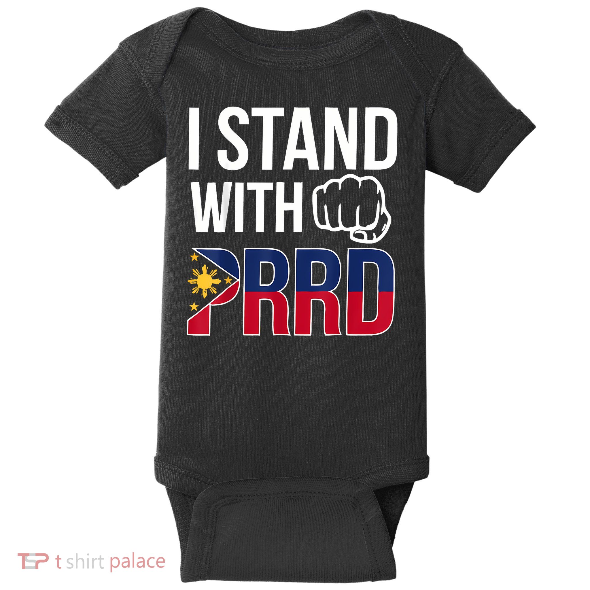 I Stand With PRRD DU30 Supporters Philippines Flag Fist Pump Baby Bodysuit