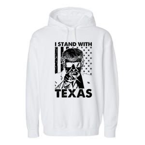 I Stand With Texas Trump Usa American Flag Gift Garment-Dyed Fleece Hoodie