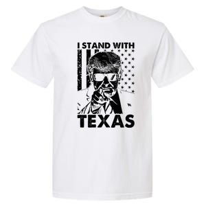 I Stand With Texas Trump Usa American Flag Gift Garment-Dyed Heavyweight T-Shirt