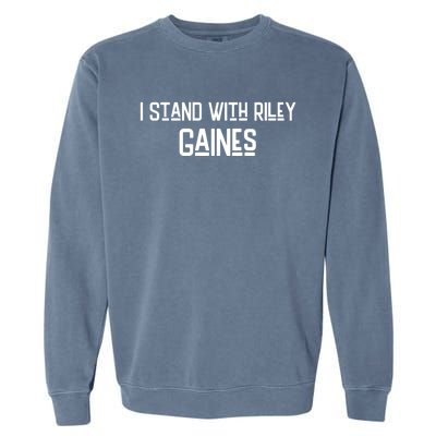 I Stand With Riley Gaines Garment-Dyed Sweatshirt