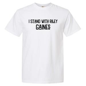 I Stand With Riley Gaines Garment-Dyed Heavyweight T-Shirt