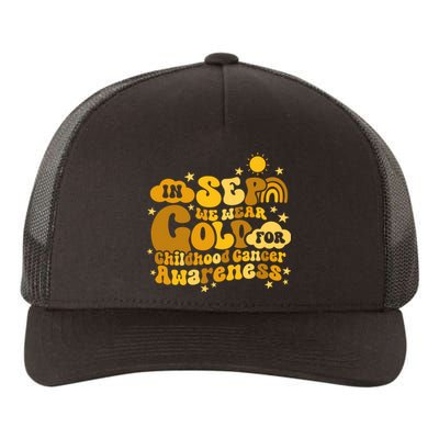 In September We Wear Gold  Childhood Cancer Awareness Yupoong Adult 5-Panel Trucker Hat