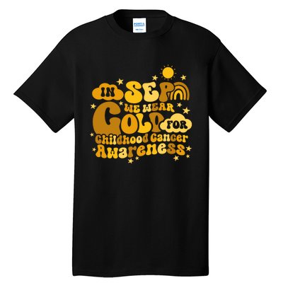 In September We Wear Gold  Childhood Cancer Awareness Tall T-Shirt