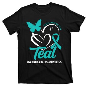 In September We Wear Teal Ovarian Cancer Awareness T-Shirt