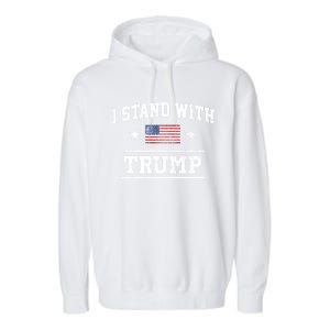 I Stand With Trump Cool Gift Garment-Dyed Fleece Hoodie