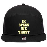In Spags We Trust 7 Panel Mesh Trucker Snapback Hat