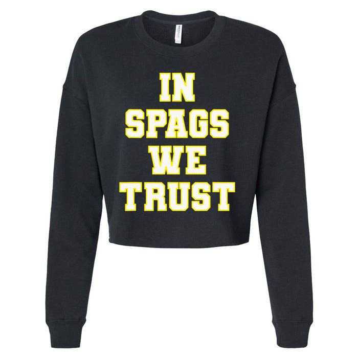 In Spags We Trust Cropped Pullover Crew