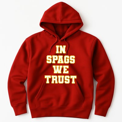 In Spags We Trust Hoodie