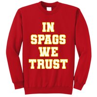 In Spags We Trust Sweatshirt